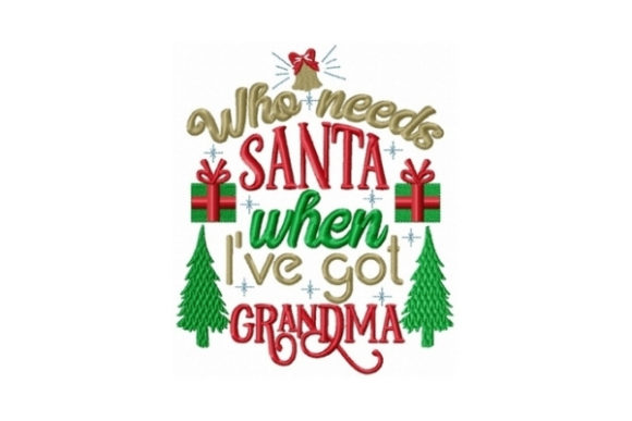 Reviewing Who Needs Santa When I Got Grandma